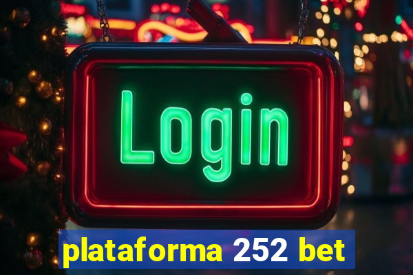 plataforma 252 bet